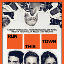 Movies to Watch If You Like Run This Town (2019)