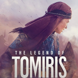 Movies to Watch If You Like the Legend of Tomiris (2019)