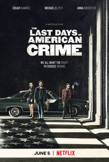The Last Days of American Crime (2020) - Movies to Watch If You Like Kin (2018)