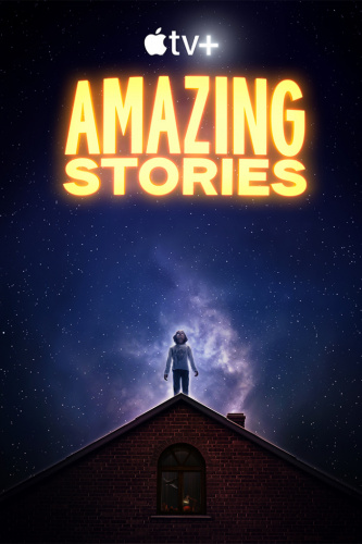 Amazing Stories (2020) - Tv Shows You Should Watch If You Like Tales From the Loop (2020)