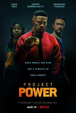 Project Power (2020) - Movies You Should Watch If You Like Code 8 (2019)