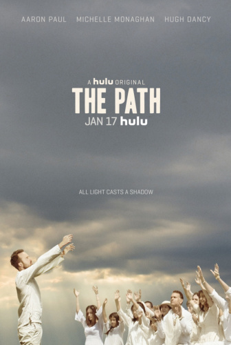 The Path (2016 - 2018) - Tv Shows You Should Watch If You Like Messiah (2020 - 2020)